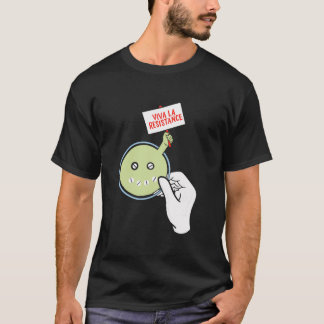 Viva la Resistance T Shirt