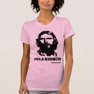 Viva La Resurrecion T Shirt