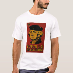 Viva La Revolucion! Tee
