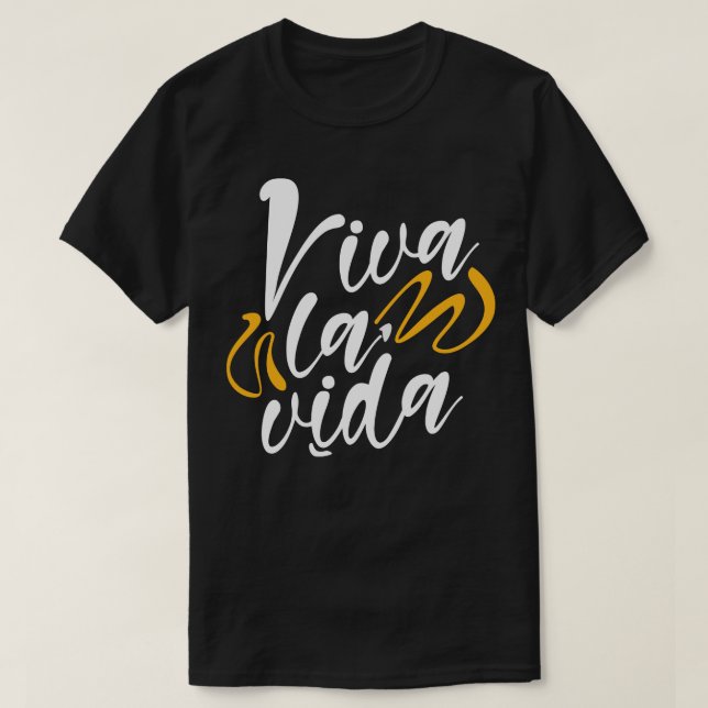 Viva la vida t shirt (Design framsida)