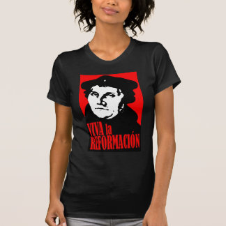 Viva laReformacion LUTHER T-shirt