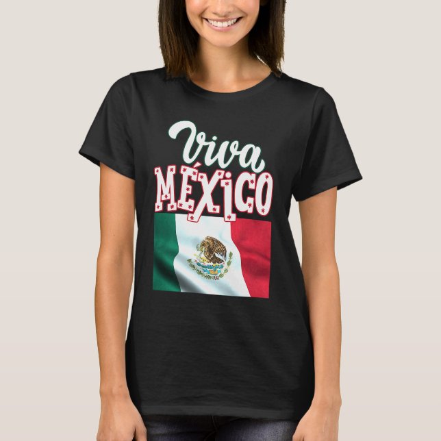 Viva Mexica 16th September Independence Day Mexica T Shirt (Framsida)