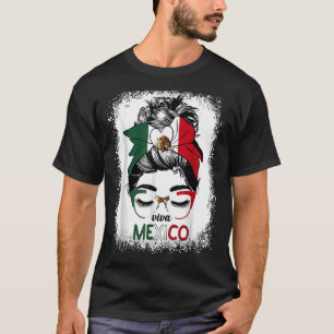 Viva Mexico Messy Bun Hair Mexican Flagga Pride Wo T Shirt