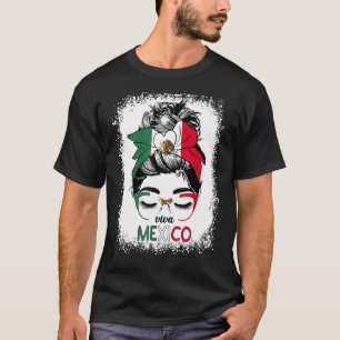 Viva Mexico Messy Bun Hair Mexican Flagga Pride Wo T Shirt
