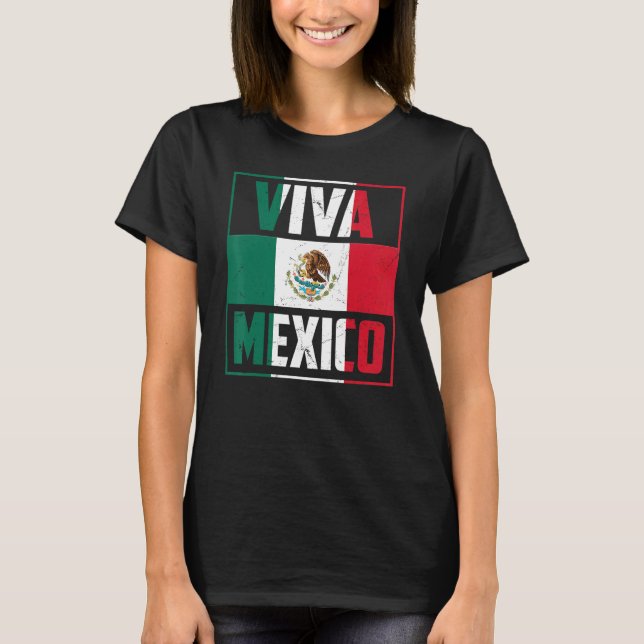 Viva Mexico   Mexico Independence Day Decorations T Shirt (Framsida)
