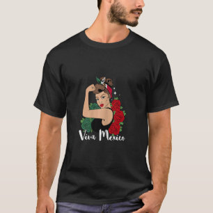 Viva Mexico Strong Mexican Woman Pride Chingona Gi T Shirt