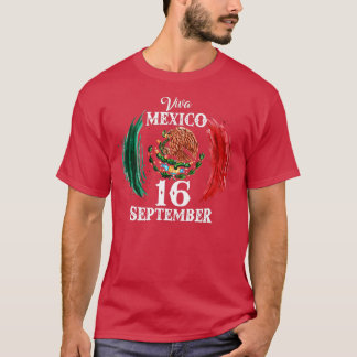Viva Mexiko Mexikanska Independence day den 16 sep T Shirt