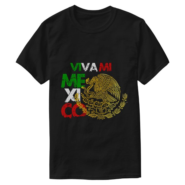 Viva mi Mexico Flagga  T Shirt (Viva mi Mexico Flag T-Shirt)