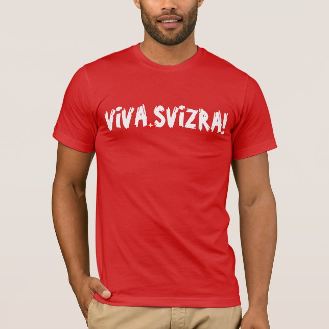 VIVA SVIZRA! TRÖJA (Framsida)