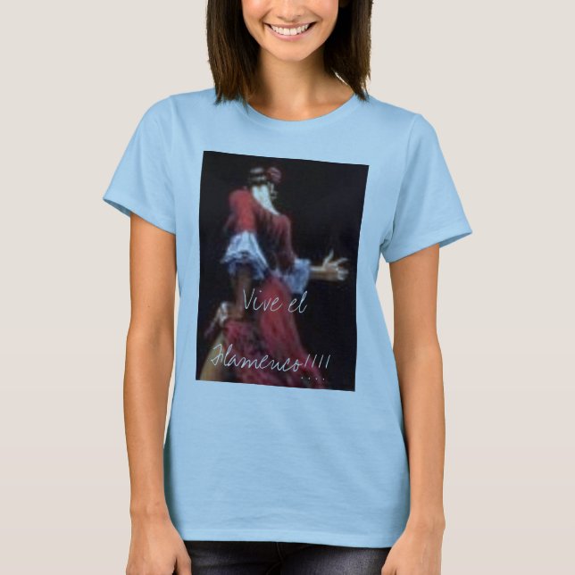 Vive el flamenco!!!! tee shirt (Framsida)