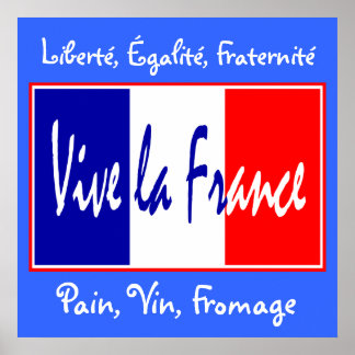 Vive La Frankrike - för Bistro, Vin Pub, Kitchen! Poster
