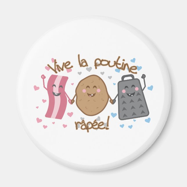 Vive la poutine râpée! magnet (Framsidan)