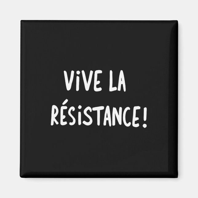 Vive La Resistance Trump 2 Magnet (Framsidan)