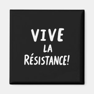 Vive La Resistance Trump 3 Magnet