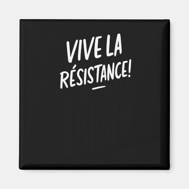 Vive La Resistance Trump Magnet (Framsidan)