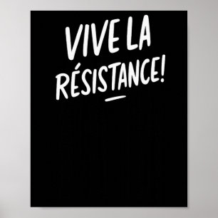 Vive La Resistance Trump Poster