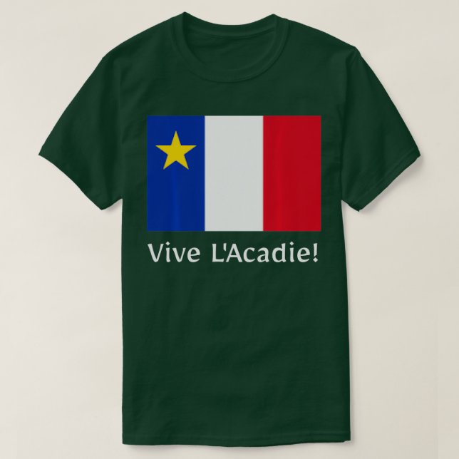 Vive L'Acadie T Shirt (Design framsida)