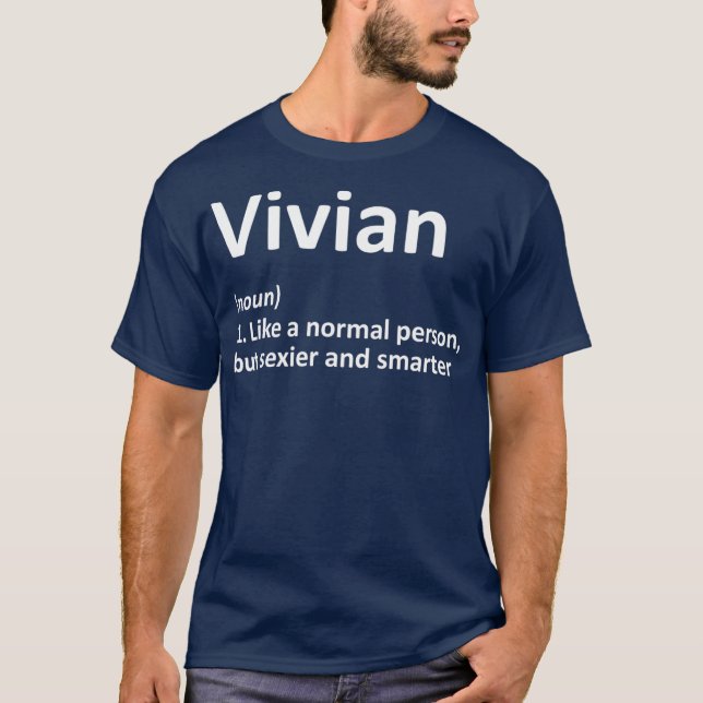 VIVIAN Definition Personlig Namn Funny Gift T Shirt (Framsida)