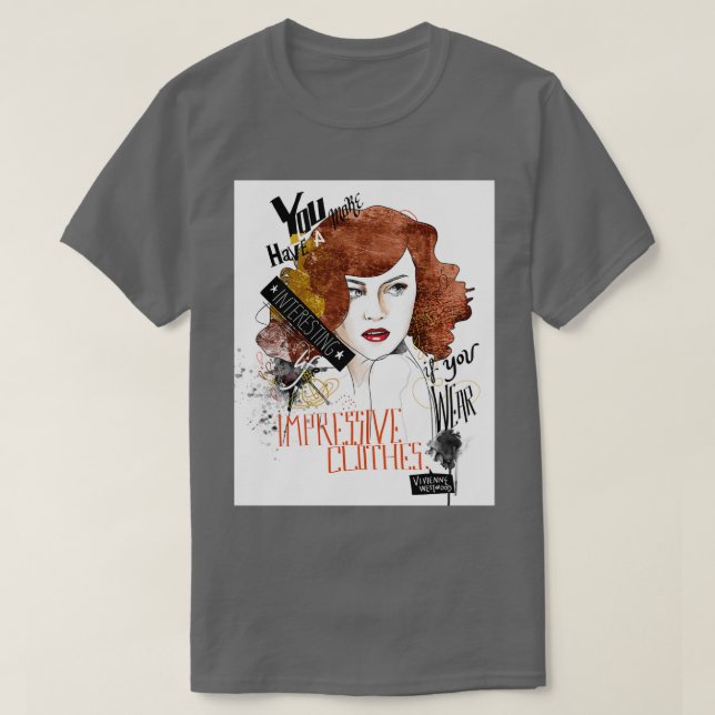 Vivienne Westwood Mode Quote T Shirt (Design framsida)