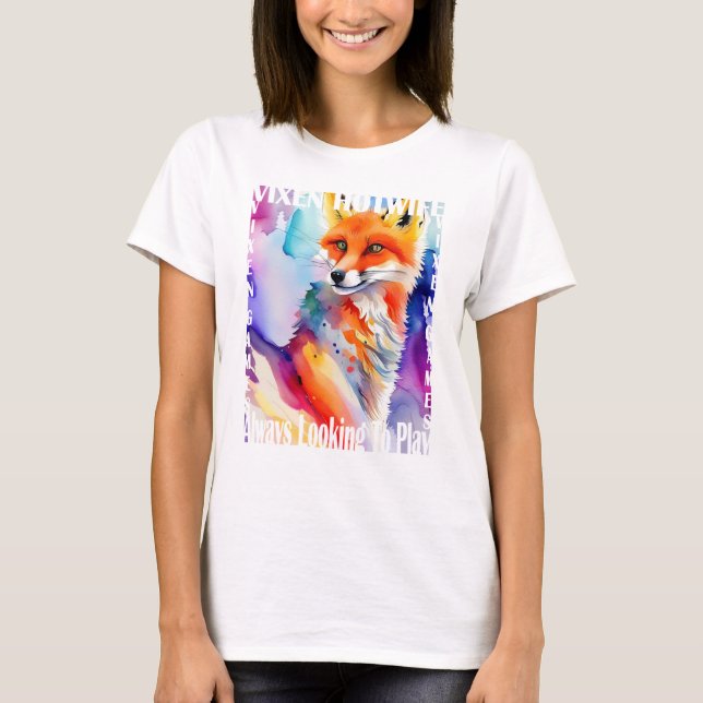 Vixen Hotfru Tittar alltid att spela T Shirt (Framsida)