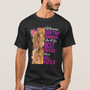 Vizsla Är En Flickas Bästa Vän Hund Mamma Mors Dag T Shirt