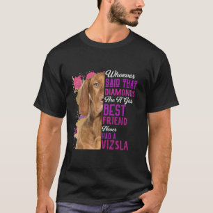 Vizsla är en flickas bästa vän-Hund-Mamma T Shirt