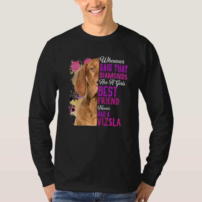 Vizsla är en flickvän, bästa vän Hund Mor Da T Shirt (Framsida)