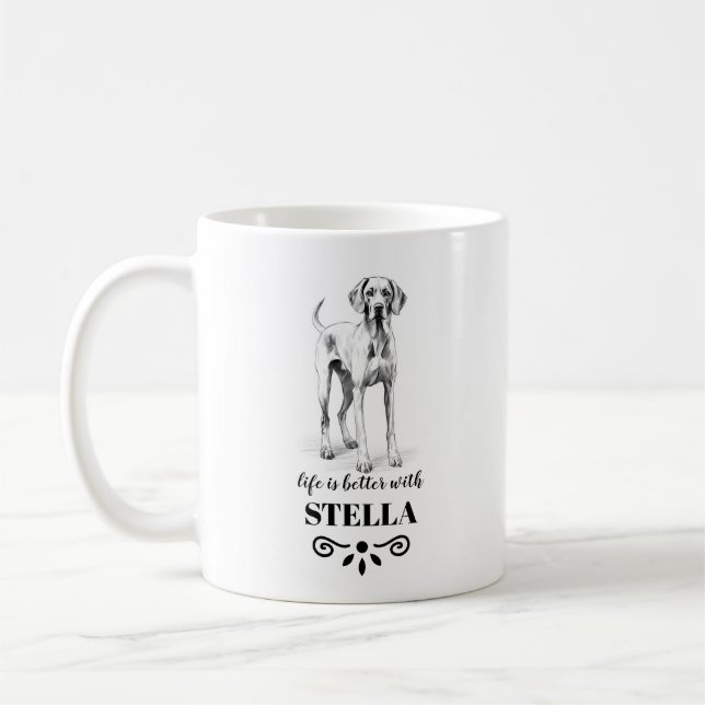 Vizsla Life är bättre med Anpassningsbar Hund Namn Kaffemugg (Vänster)