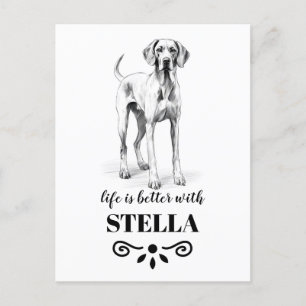 Vizsla Life är bättre med Anpassningsbar Hund Namn Vykort