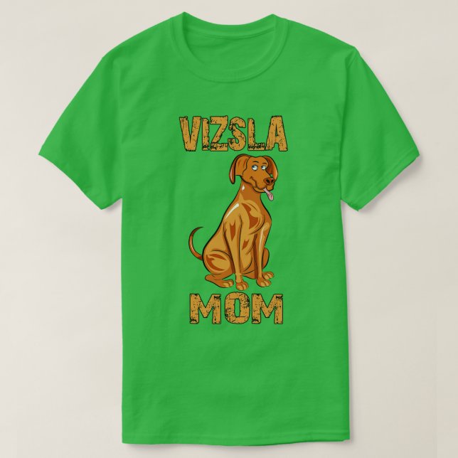 Vizsla Mamma T Shirt (Design framsida)