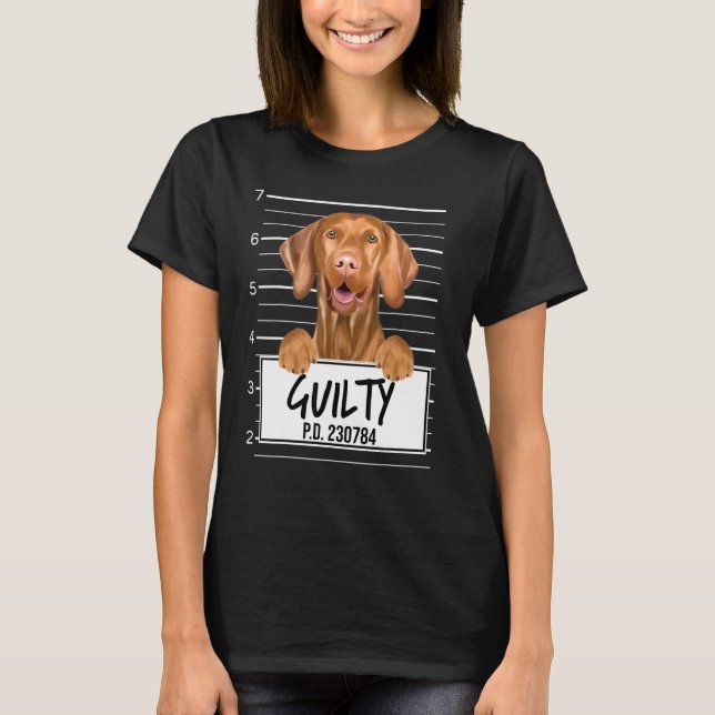 Vizsla Mugshot Guilty Hund T Shirt (Framsida)