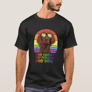 Vizsla Pro Choice Pro Feminism Pro Hundar Lgbtq Fe T Shirt
