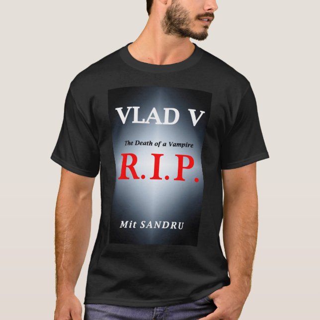 Vlad V R.I.P T Shirt (Framsida)