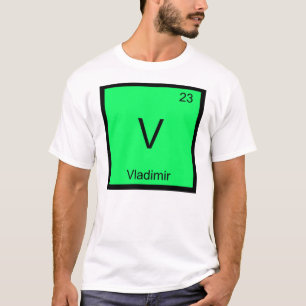 Vladimir Namn Kemi Element Periodiska Systemet T Shirt