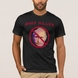 Vladimir Putin Baby Killer Red Circle & Slash T Shirt