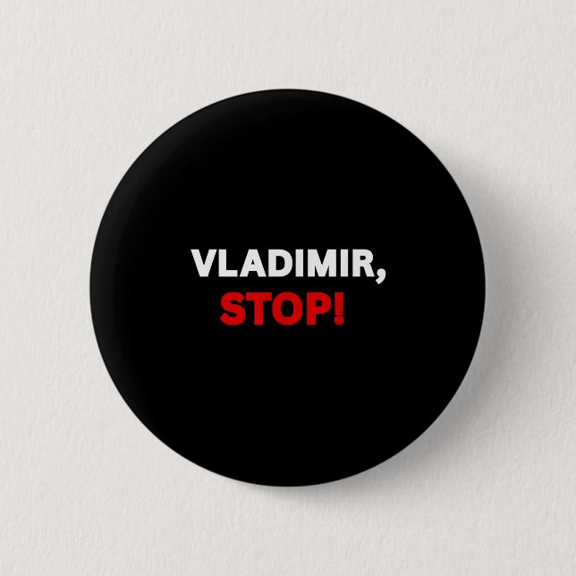 Vladimir Stopp! Lustigt Sarkastic Tee med Roligt Knapp (Framsida)