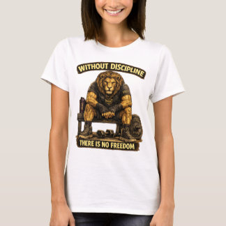 VLLC Without Discipline There Is No Freedom Gym  T Shirt