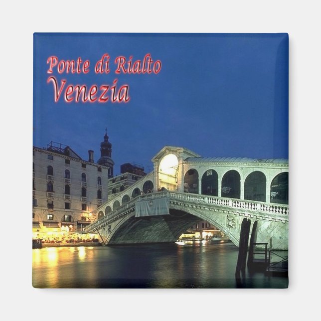 VNT025 VENICE, Rialto Bridge, Italien, Fridge Magnet (Framsidan)
