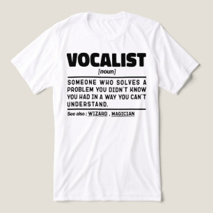 Vocalist Noun Definition Voice Performer Funny T Shirt