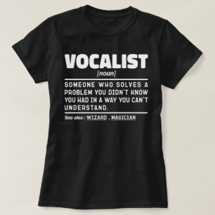 Vocalist Noun Definition Voice Performer Funny T Shirt