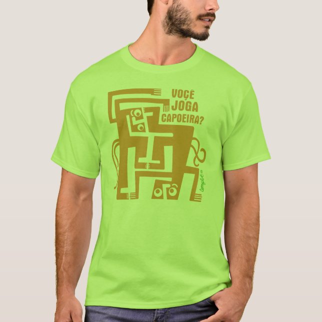 Você Joga Capoeira? T Shirt (Framsida)