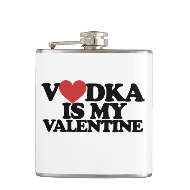 Vodka är min Valentine Fickplunta (Framsidan)