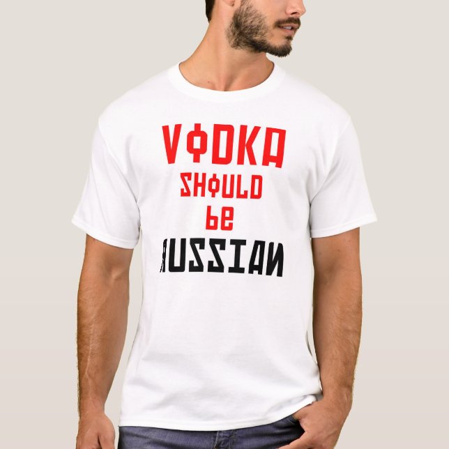 Vodka bör vara rysk (på engelskt och ryskt) tröja (Framsida)