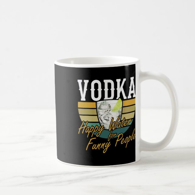 Vodka Lycklig Vatten för Funny People Sprit Kaffemugg (Höger)