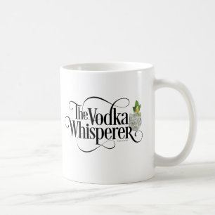 Vodka Whisperer Coffee Mugg