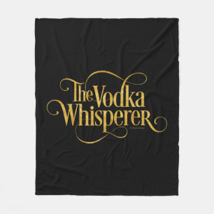Vodka Whisperer Fleecefilt