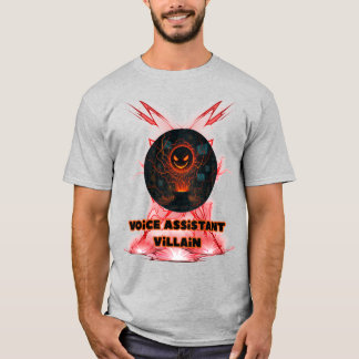 Voice Assistant Villain T Shirt