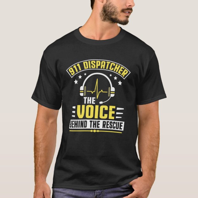 Voice Bakom Rädding Dispatch operator 911 Disp T Shirt (Framsida)