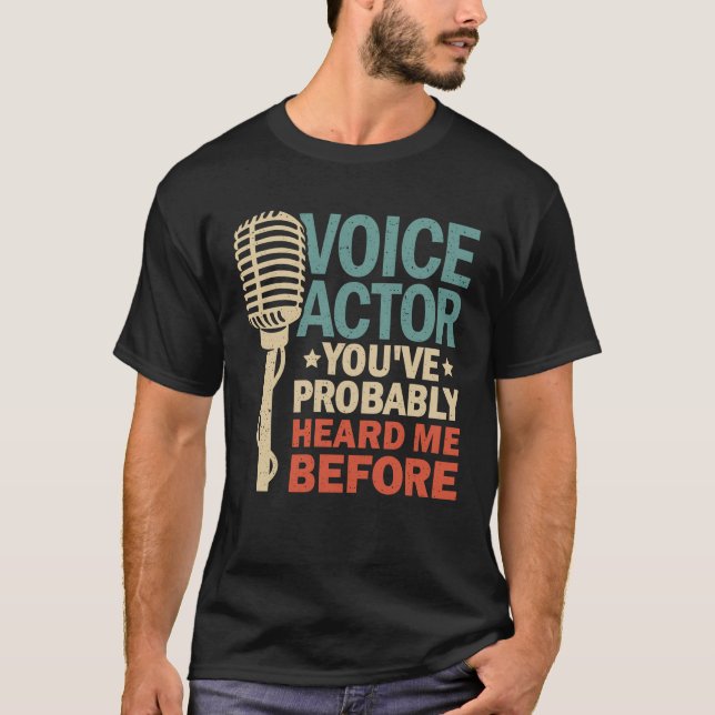 Voice over Artist Actor Gift T Shirt (Framsida)