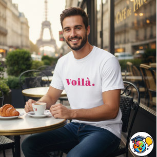 Voilà Shirt, Fransk Say Gift, Paris Ord T Shirt